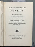 Daniel, Robert T.- How to Study the Psalms