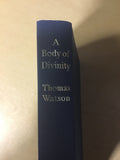 Watson, Thomas - A Body of Divinity
