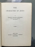 Jefferson, Charles Edward- The Character of Jesus