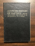 Orchard, G.H.- A Concise History of Baptists