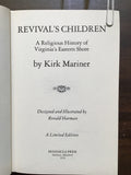 Mariner, Kirk- Revival's Children: A Religious History of Virginia's Eastern Shore