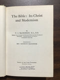 McCrossan, T.J.- The Bible Its Christ and Modernism