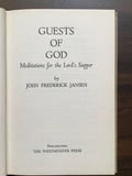 Jansen, John Frederick- Guests of God: Meditations for the Lord's Supper