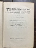 Angus, Joseph/ Green, Samuel G.- The Bible Hand-Book An Introduction to the Study of Sacred Scripture
