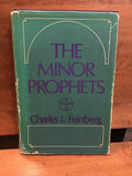 Feinberg, Charles Lee - The Minor Prophets