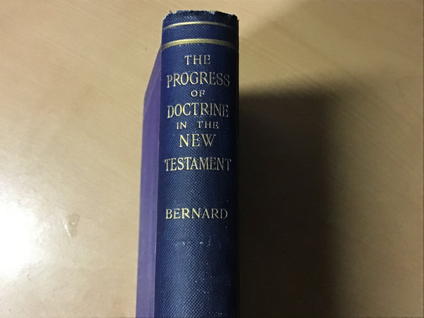 Bernard, Thomas Delaney - The Progress of Doctrine in the New Testament