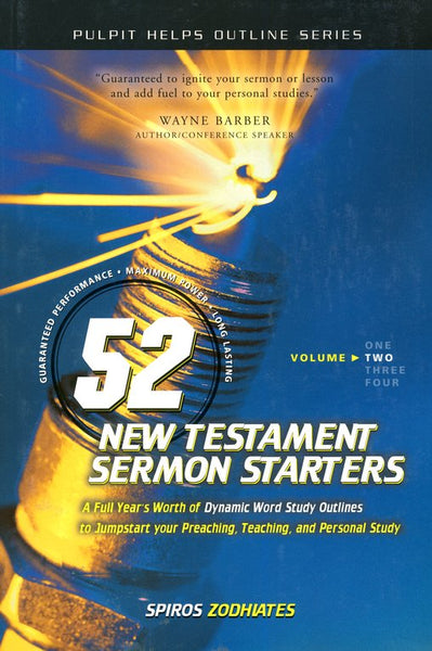 52 New Testament Sermon Starters Volume 2- Revised