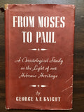 Knight, George A.F.- From Moses to Paul