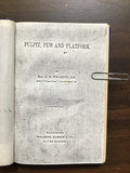 Wharton, Rev. H.M.- Pulpit, Pew and Platform