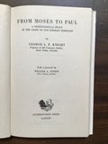 Knight, George A.F.- From Moses to Paul