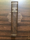 Carson, Alexander- Baptism in Its Mode and Subjects