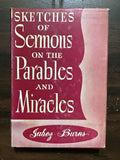 Burns, Jabez- Sketches of Sermons on the Parables and Miracles