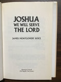 Boice, James Montgomery- Joshua We Will Serve the Lord