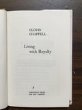 Chappell, Clovis G.- Living With Royalty