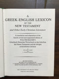 Arndt, William F. and Gingrich, F. Wilbur- A Greek-English Lexicon of the New Testament