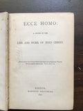 Ecce Homo: A Survey of the Life and Work of Jesus Christ