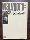 Campbell, Donald K.- Walvoord: A Tribute