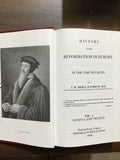 D'Aubigne, J.H. Merle- History of the Reformation: Time of Calvin  Volumes 1-4
