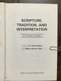 Gasque, W. Ward and LaSor, William Sanford- Scripture, Tradition, and Interpretation