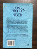 Woodbridge, John D. & McComiskey, Thomas Edward- Doing Theology in Today's World