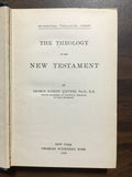 Stevens, George Barker- The Theology of the New Testament