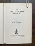 Vine, W.E.- The Epistles of John Light Love Life