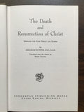 Kuyper, Abraham- The Death and Resurrection of Christ