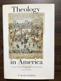 Holifield, E. Brooks- Theology in America
