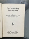 Jefferson, Charles E.- Five Present-Day Controversaries