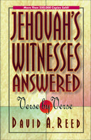 Jehovah’s Witnesses Answered Verse by Verse