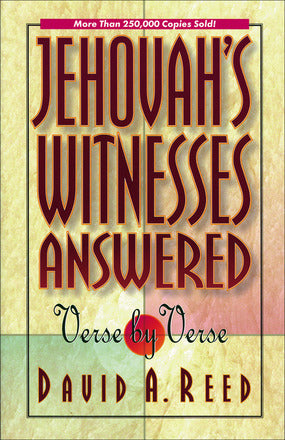 Jehovah’s Witnesses Answered Verse by Verse