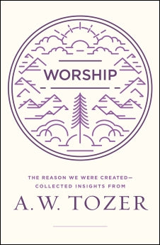 Worship: The Reason We Were Created