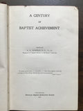 Newman, A.H.- A Century of Baptist Achievement