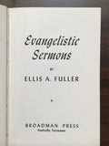 Fuller, Ellis A.- Evangelistic Sermons
