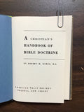 Kurtz, Robert M.- A Christian's Handbook of Bible Doctrine
