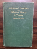 Little, Lewis Peyton- Imprisoned Preachers and Religious Liberty in Virginia