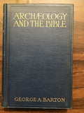 Barton, George A.- Archaeology and the Bible