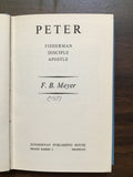 Meyer, F.B.- Peter: Fisherman, Disciple, Apostle