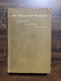 Mackey, H.O.- One Thousand New Illustrations For the Pulpit, Platform, and Class