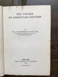 McGlothlin, W.J.- The Course of Christian History