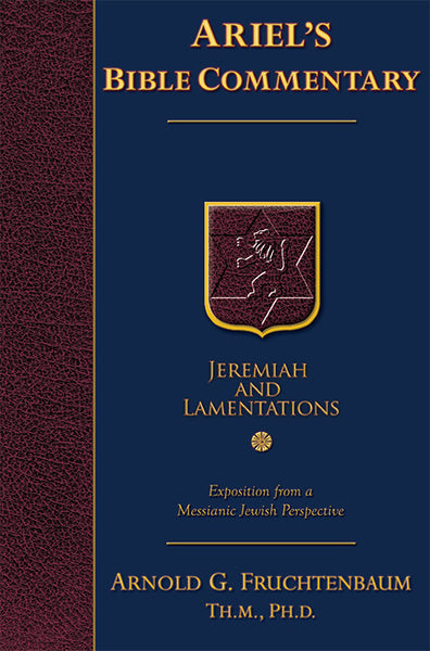 Ariel's Bible Commentary Series: Jeremiah and Lamentations