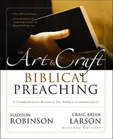 The Art & Craft of Biblical Preaching Paperback