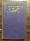 Jones, E. Stanley- The Christ of Every Road