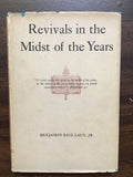 Lacy, Benjamin Rice Jr.- Revival in the Midst of the Years