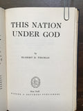 Thomas, Elbert D.- This Nation Under God