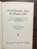 Ladd, George E.- Crucial Questions About the Kingdom of God