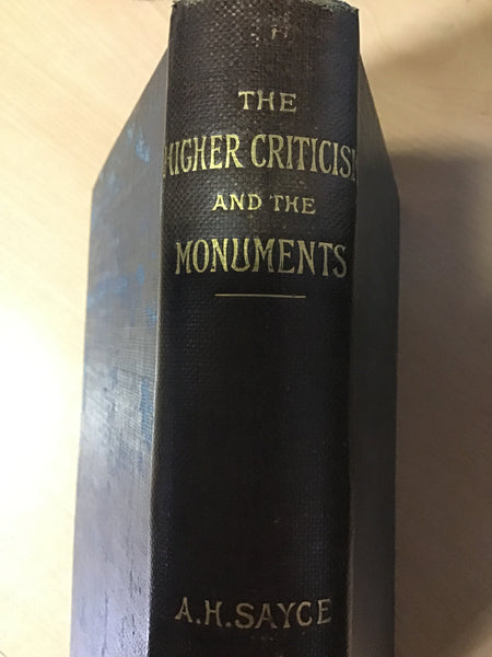 Sayce, A.H. - The “Higher Criticism”