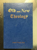 Wood, James- Old and New Theology