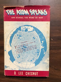 Chesnut, D. Lee- The Atom Speaks and Echoes the Word of God