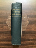 Geikie, Cunningham- The Life and Words of Christ